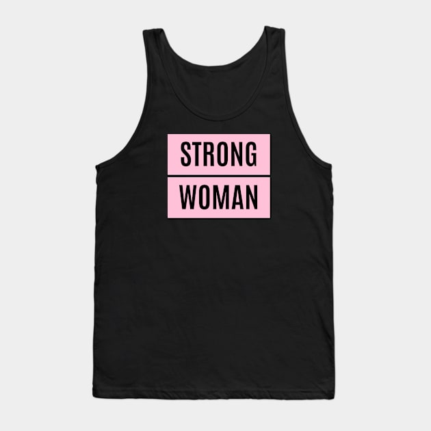 strong woman raising strong woman Tank Top by Feminist Vibes